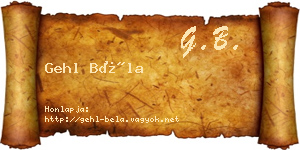 Gehl Béla névjegykártya